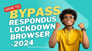 How to Bypass and Cheat Respondus Lockdown Browser 2024 [upl. by Vladimar]