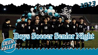 DVHS Boys soccer Senior Night 2023 [upl. by Eneleahs]