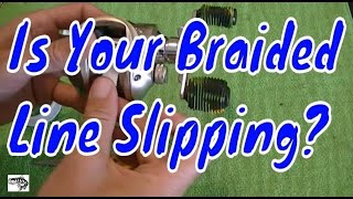 How to Keep Your Braided Fishing Line from Slipping on Your Baitcaster [upl. by Kensell]