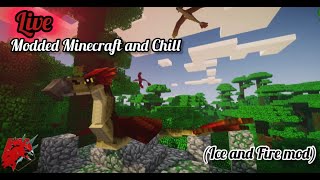 Modded Minecraft and Chill Ice and Fire mod [upl. by Yerffej]