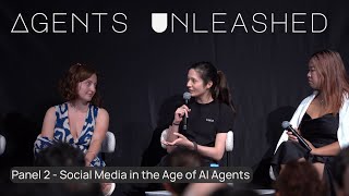 Agents Unleashed Singapore  Panel 2 Social Media in the Age of AI Agents [upl. by Ailekat865]