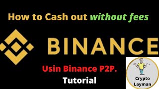 Cashing out crypto to fiat from Binance P2P tutorial [upl. by Austin366]