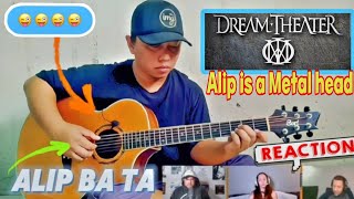 ALIP BA TA is a METAL HEAD Dream Theater  Another Day Reaction [upl. by Norat]