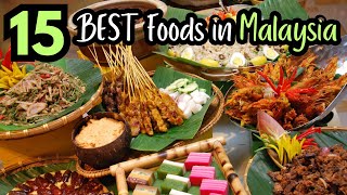 15 Iconic Foods in Malaysia  The Ultimate Foodie’s Guide  Last one BEST [upl. by Zenger]