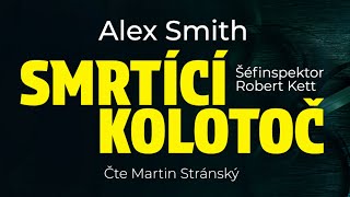 Audiokniha Smrtící Kolotoč  Martin Stránský [upl. by Nanah]