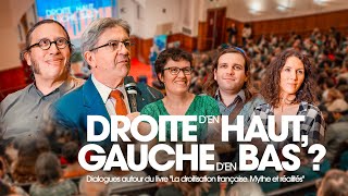 Droite den haut gauche den bas  Dialogues autour de livre « La Droitisation française » [upl. by Nalym]