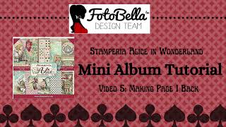 Stamperia Alice in Wonderland Mini Album Tutorial Video 5 Making Page 1 Back [upl. by Anikehs920]