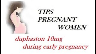 duphaston 10mg during early pregnancy [upl. by Philoo482]