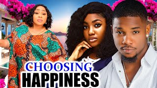 Choosing Happiness FULL MOVIE Angel Unigwe amp Chioma Nwosu Latest Nig Movie 2024 [upl. by Takara]