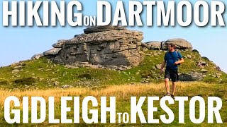 Gidleigh To Kestor Rock Dartmoor Walk  Summit or Nothing [upl. by Linetta]