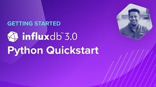 InfluxDB v3 Python Quickstart [upl. by Ailati]