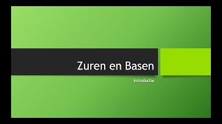 VWO Zuren amp Basen Introductie [upl. by Lorelei140]