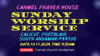 Live streaming of Carmel Church Andaman  SUNDAY WORSHIP  Date 10112024 At Calicut Portblai [upl. by Nivrek]