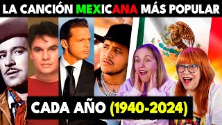 🇲🇽 LA CANCIÓN MEXICANA MAS POPULAR CADA AÑO DE 1940 A 2024  NADIE TIENE MÁS TALENTO QUE MEXICO [upl. by Nnael859]