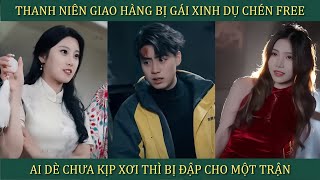 Thanh niên giao hàng bị gái xinh dụ chén free ai dè chưa kịp xơi thì bị đập cho một trận [upl. by Eslek437]