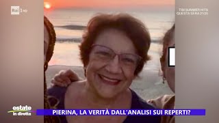 Pierina la verità dallanalisi sui reperti  Estate in diretta 28062024 [upl. by Larimer]