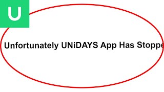 Fix UNiDAYS Unfortunately Has Stopped  UNiDAYS Stopped Problem  PSA 24 [upl. by Adriane618]