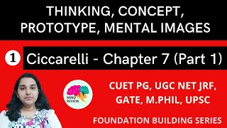 PSYCHOLOGY Ciccarelli Chapter 7  Part 1  COGNITION THINKING PROTOTYPES CONCEPT  Mind Review [upl. by Neelra]