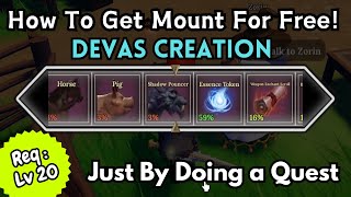 Devas Creation Get Mount For Free [upl. by Shaun]