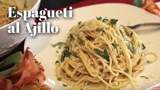 Espagueti al Ajillo  Un Clasico de Italia [upl. by Carpio917]