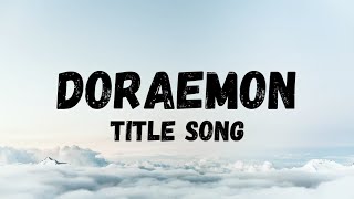 Doraemon Latest Theme Song  Lyrical Video  LyricalLyfe [upl. by Musette]