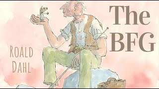 Roald Dahl  The BFG  Full audiobook with text AudioEbook [upl. by Ynnad]