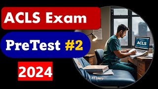 ACLS 2024 Pretest Questions amp Answers Part 2 acls rhythm [upl. by Delila334]