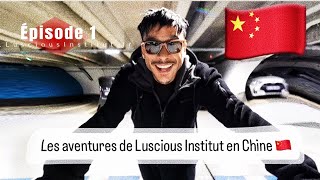 Luscious Institut en Chine 2024 🇨🇳 Vlog Ep1 [upl. by Muscolo319]