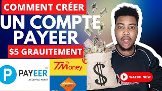 Comment créer un Compte Payeer Vérifié et Gagner 5 Gratuitement [upl. by Acinnod]