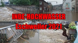 INDEHOCHWASSER in ESCHWEILER  Ein 30 Minütiger Film über die Flut am 14072021 [upl. by Layod]