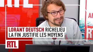 Lorànt Deutsch  quotAvec Richelieu la fin justifie les moyensquot [upl. by Aikaz323]