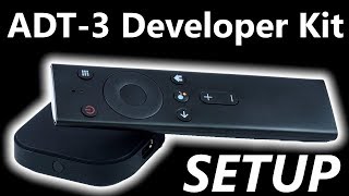 ADT3 Developer Kit AndroidTV  Setup [upl. by Ahsiliw]