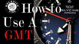 How to Use a GMT  Reading Different Time Zones on a GMT Watch [upl. by Ytsirhc]