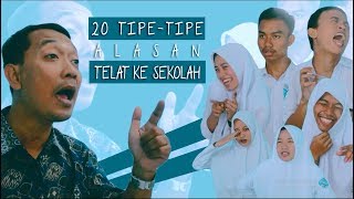 20 TIPETIPE ALASAN TELAT KE SEKOLAH [upl. by Icam]