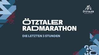 Ötztaler Radmarathon 2024  Die letzten 3 Stunden [upl. by Velvet]