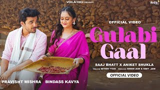 GULABI GAAL  Bindass Kavya Pravisht Mishra  Devils Fusion  New Hindi Song 2024 [upl. by Onitnatsnoc]