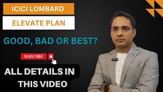 ICICI LOMBARD ELEVATE HEALTH INSURANCE  ICICI LOMBARD HEALTH INSURANCE  BEST PLAN IN INDIA [upl. by Joyce]