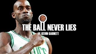 THE BALL NEVER LIES 15  KEVIN GARNETT [upl. by Yle]