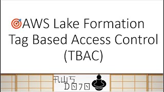 AWS Tutorials  AWS Lake Formation  Tag Based Access Control [upl. by Kenwee]