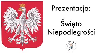 Prezentacja Święto Niepodległości dla dzieci przedszkolaków uczniów Film edukacyjny [upl. by Eixela]