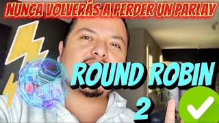 ¡Secretos Revelados 🤯 Aprende el Round Robin 2 y Despídete de las Pérdidas en tus Parlays [upl. by Marylou]