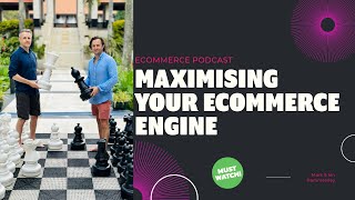 Hammersley Brothers Podcast  Maximising Your Ecommerce Engine [upl. by Epolulot553]