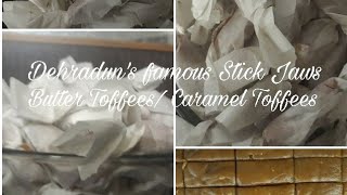 Chewy butter toffees toffees Caramel toffees Butter toffees Stick jaws Dehradun toffees [upl. by Namar]