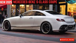 NEW 2025 Mercedes Benz S Class luxurious coupe Official Reveal  First Look [upl. by Tallia888]