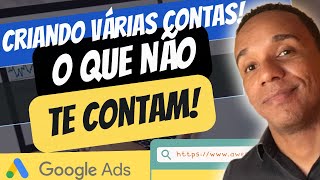 CONTINGÊNCIA GOOGLE ADS  CRIANDO VÁRIAS CONTAS CONTAS PARA FUGIR DOS BLOQUEIOS DO GOOGLE É UMA BOA [upl. by Auqinihs]