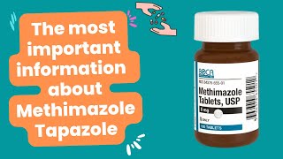 What is the most important information I should know about Methimazole Tapazole [upl. by Kinom795]