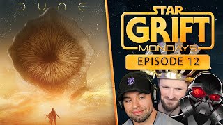 Star Grift  Episode 12  Dune 2 discussion amp Bad Batch s3e5 [upl. by Andersen]