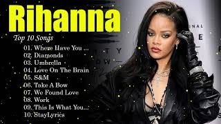 RIHANNA Greatest Hits Full Album 2024  RIHANNA Best Songs  Top 10 Hits Playlist Of All Time 2024 [upl. by Kcyred508]