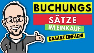 Buchführung  Buchungssätze im Einkauf mit Vorsteuer [upl. by Entruoc]