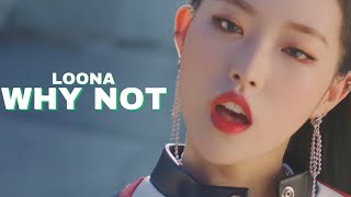 LOONA  Why Not Fair Line Redistribution [upl. by Tnomel]